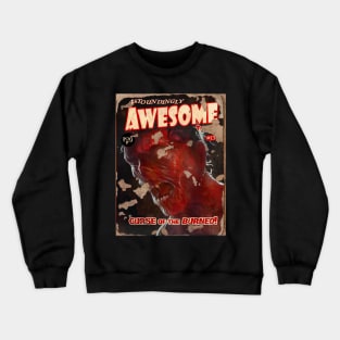 ASTOUNDINGLY AWESOME TALES Curse Of The Burned Crewneck Sweatshirt